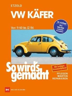 VW Käfer 9/60-12/86 So wird´s gemacht - Band 16, Rüdiger Etzold