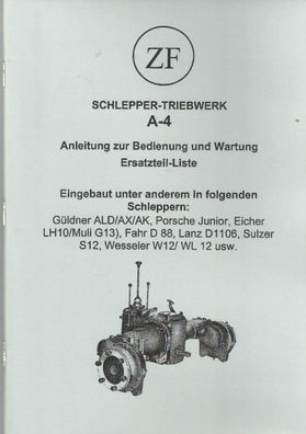 Bedienungsanleitung und Ersatzteilliste ZF Getriebe Triebwerk A-4