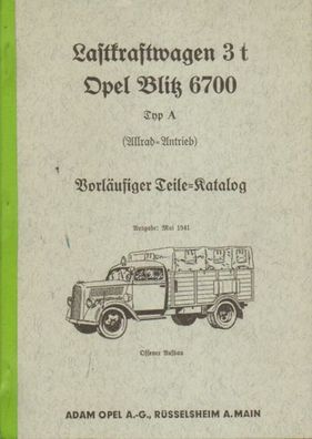 Ersatzteilkatalog Opel Blitz 6700, Lastkraftwagen 3 Tonner , Typ A (Allrad-Antrieb