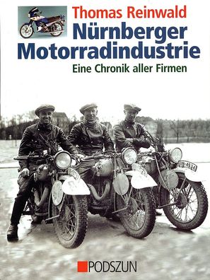 Nürnberger Motorradindustrie, Fischer, Fortuna, Franzani, Habros, Hagel, Heilo, Hans