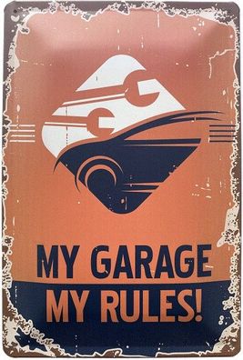 Blechschild 30 X 20 cm My Garage My Rules orange