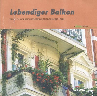 Lebendiger Balkon (2002) Bund