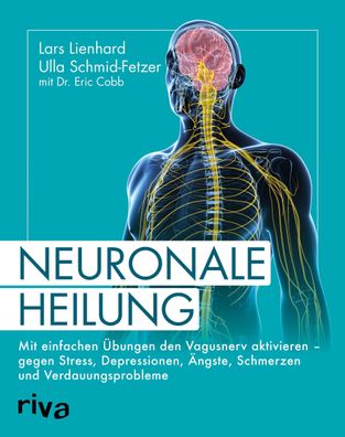 Neuronale Heilung, Lars Lienhard