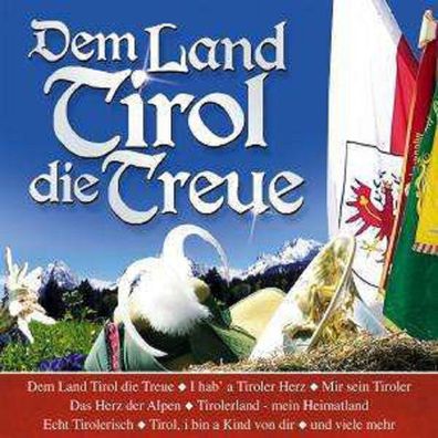 Various Artists: Dem Land Tirol die Treue - TyroStar CD 777504 - (AudioCDs / Sonst...