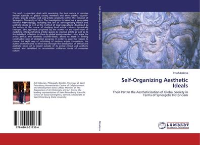 Self-Organizing Aesthetic Ideals: Their Part In the Aestheticization of Glo ...