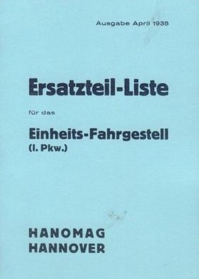 Ersatzteileliste für das Einheits-Fahrgestell Hanomag (L. PKW.)