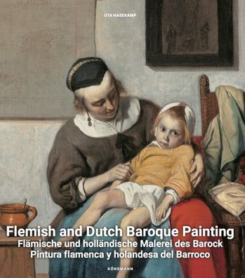 Flemish and Dutch Baroque Painting: Fl?mische und holl?ndische Malerie des ...