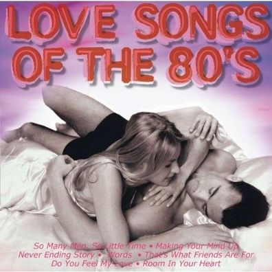 Love Songs of the 80s (CD] Neuware
