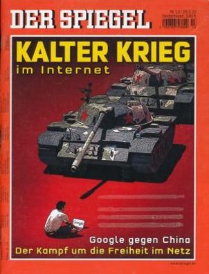 Der Spiegel Nr.13 / 29.03.2010 Kalter Krieg im Internet. Google gegen China