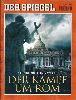 Der Spiegel Nr.8 / 2013 Der Kampf um Rom - Stunde Null im Vatikan