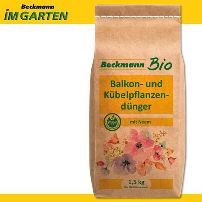 Beckmann 1,5 kg Bio Balkon- und Kübelpflanzendünger mit Neem-Cake