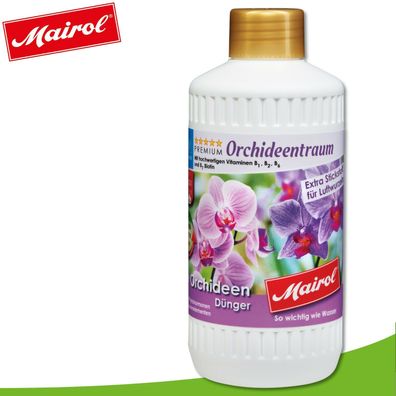 Mairol 500ml Orchideentraum Dünger Wachstum Liquid Nährstoffe Topfpflanze Blumen