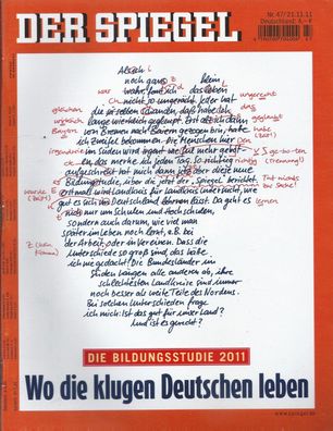 Der Spiegel Nr. 47 / 2011 Bildungsstudie 2011: Wo die klugen Deutschen leben