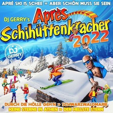 DJ Gerry's Après Schihüttenkracher 2022 Various Artists CD Skifahren Musik Music