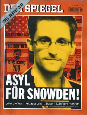 Der Spiegel Nr.45 / 2013 Asyl für Snowden!