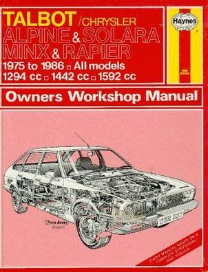 Talbot / Chrysler Alpine & Solara Minx & Rapier , Owners Workshop Manual