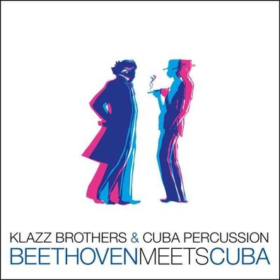 Ludwig van Beethoven (1770-1827): Klazz Brothers - Beethoven meets Cuba - Sony - ...