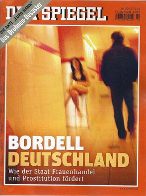 Der Spiegel Nr.22 / 2013 Bordell Deutschland