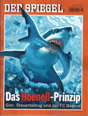 Der Spiegel Nr.18 / 2013 Das Hoeneß-Prinzip