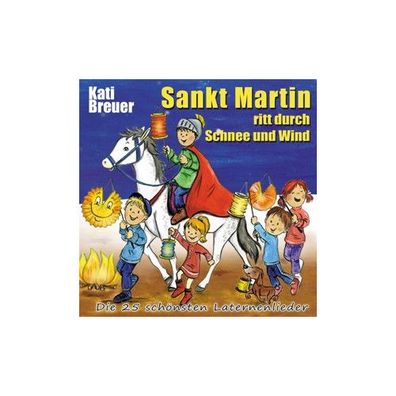 Sankt Martin ritt durch Schnee und Wind, Audio-CD CD Breuer, Kati