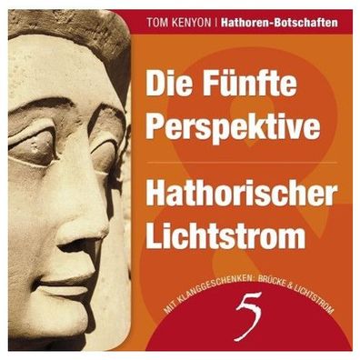 Die Fuenfte Perspektive / Hathorischer Lichtstrom, Audio-CD CD Hat
