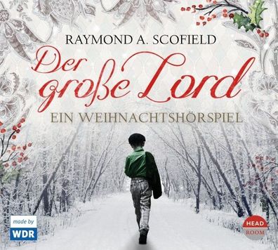 Der grosse Lord, 2 Audio-CDs 2 Audio-CD(s) Scofield, Raymond A.