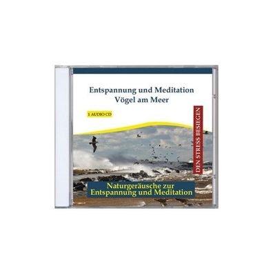 Entspannung und Meditation Voegel am Meer, 1 Audio-CD CD Verlag Tho
