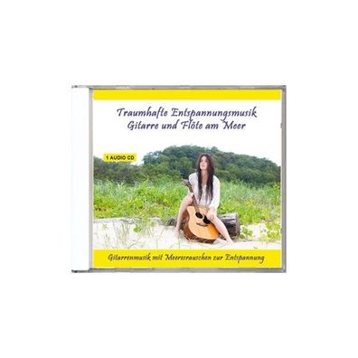 Traumhafte Entspannungsmusik-Gitarre und Floete CD Verlag Thomas Re