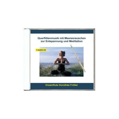Querfloetenmusik mit Meeresrauschen zur Entspannung CD Verlag Thoma