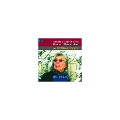 Heitere ostpreussische Mundart-Plaudereien, 1 Audio-CD. Tl.2 CD Ra