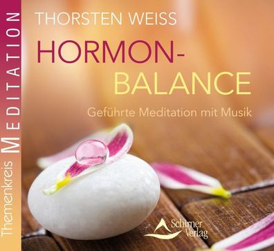 Hormonbalance, Audio-CD CD Themenkreis Meditation