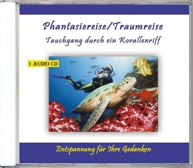 Phantasiereise/ Traumreise, 1 Audio-CD CD Verlag Thomas Rettenmaier
