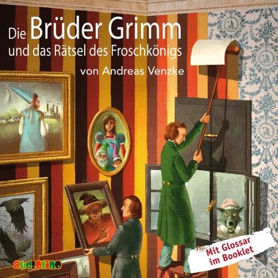 Die Brueder Grimm und das Raetsel des Froschkoenigs, 1 Audio-CD CD