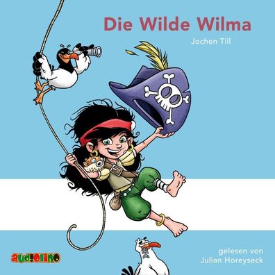 Die Wilde Wilma, 1 Audio-CD CD