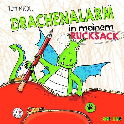Drachanalarm in meinem Rucksack, 1 Audio-CD CD Drachenalarm