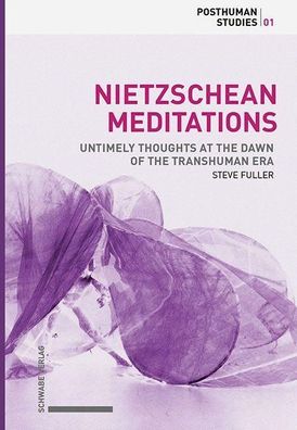 Nietzschean Meditations (hardcover) Gebunden Posthuman Studies