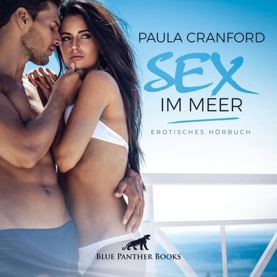 Sex im Meer Erotik Audio Story Erotisches Hoerbuch Audio CD, 1