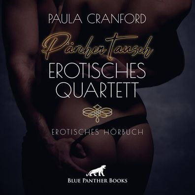 PaerchenTausch - Erotisches Quartett Erotik Audio Story Erotisc