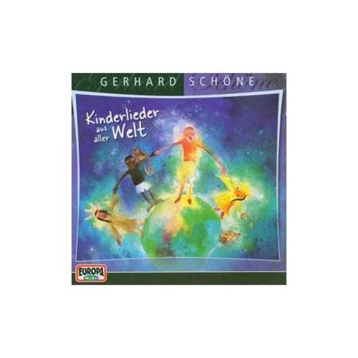 Kinderlieder aus aller Welt CD Schoene, Gerhard Europa Mini