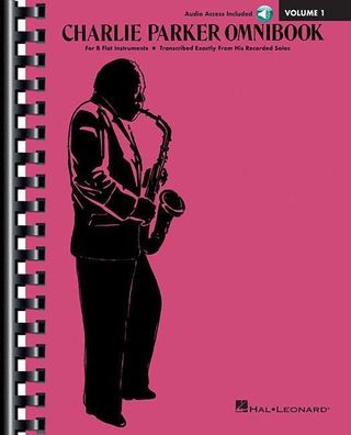 Charlie Parker Omnibook - Volume 1 B-Flat Instruments Edition with