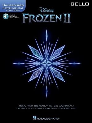 Frozen II - Instrumental Play-Along Cello Music from the Motion Pic