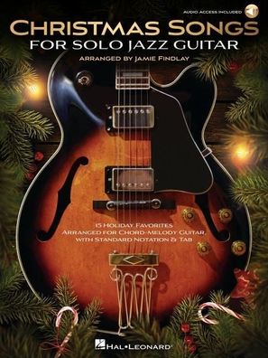 Christmas Songs for Solo Jazz Guitar Guitar Solo