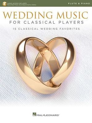 Wedding Music for Classical Players - Flute With Online Accompanime