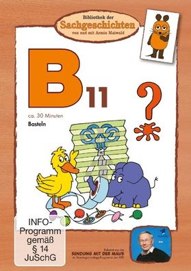 Bibliothek der Sachgeschichten - B11, Basteln, 1 DVD Aufgefuehrt vo