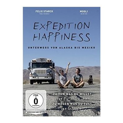 Expedition Happiness Unterwegs von Alaska bis Mexiko. Deutschland 1
