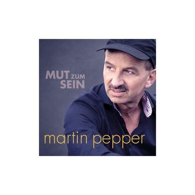 Mut zum Sein CD Pepper, Martin