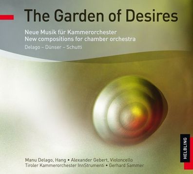 The Garden of Desires CD Sammer/ Tiroler Kammerorchester