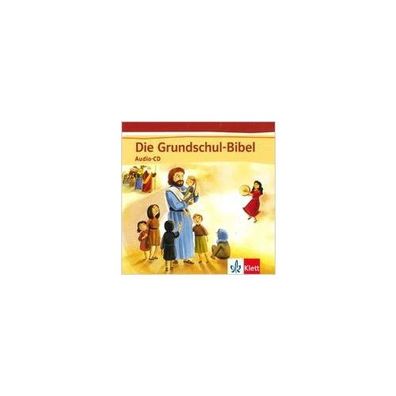 Die Grundschul-Bibel CD Die Grundschul-Bibel Die Grundschul-Bibel.