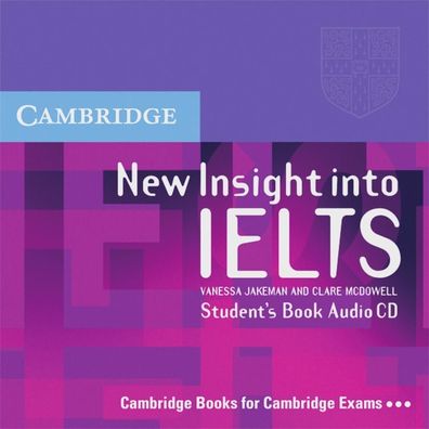 New Insight into IELTS - 1 Student s Book-Audio-CD 1 Audio-CD(s) C