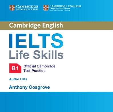 IELTS Life Skills Official Cambridge Test Practice B1, 2 Audio-CDs